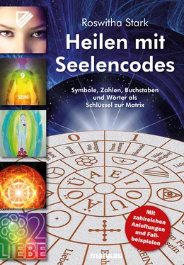 Roswitha Stark Heilen mit Seelencodes обложка книги