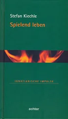Stefan Kiechle - Spielend leben