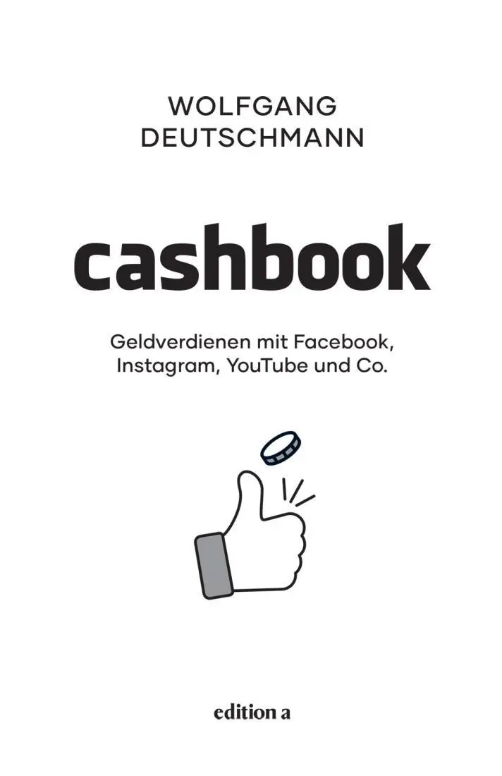 Wolfgang Deutschmann Cashbook Alle Rechte Vorbehalten 2021 edition a Wien - фото 1
