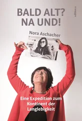 Nora Aschacher - Bald alt? Na und!