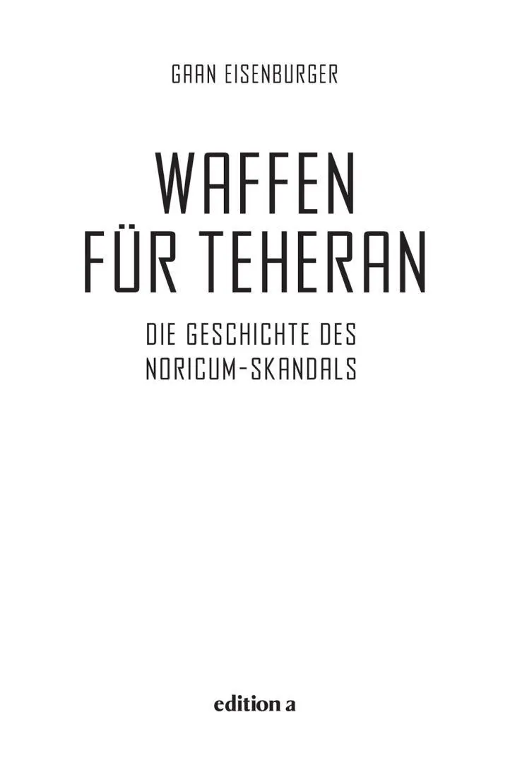 Gaan Eisenburger Waffen für Teheran Alle Rechte vorbehalten 2021 edition a - фото 1