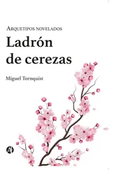 Miguel Tornquist - Ladrón de cerezas