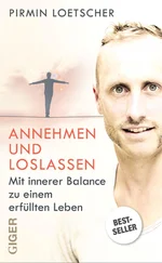Pirmin Lötscher - Annehmen und Loslassen