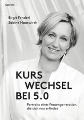 Birgit Fenderl - Kurswechsel bei 5.0