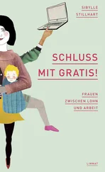 Sibylle Stillhart - Schluss mit gratis!