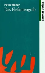 Peter Höner - Das Elefantengrab