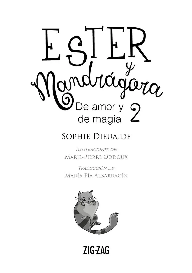 Esther et Mandragore DAmour et de magie escrito por Sophie Dieuaide - фото 2