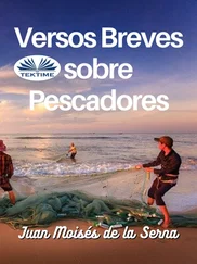 Juan Moisés De La Serna - Versos Breves Sobre Pescadores