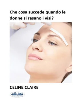 Celine Claire Che Cosa Succede Quando Le Donne Si Rasano I Visi? обложка книги