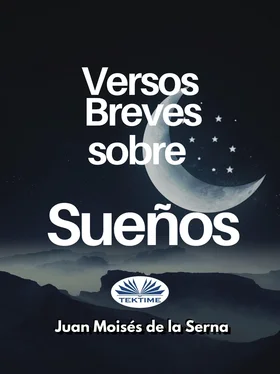 Juan Moisés De La Serna Versos Breves Sobre Sueños обложка книги