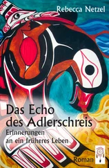 Rebecca Netzel - Das Echo des Adlerschreis