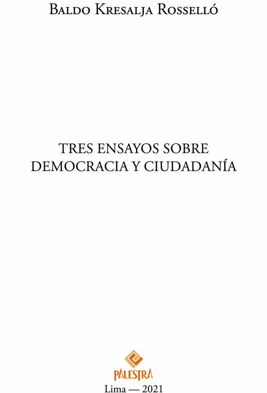 TRES ENSAYOS SOBRE DEMOCRACIA Y CIUDADANÍA Baldo Kresalja Rosselló Primera - фото 2