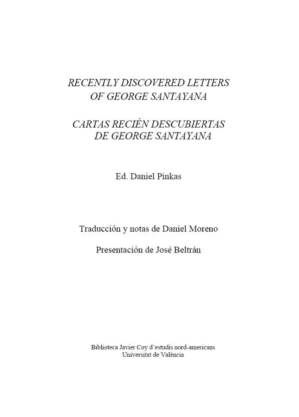 Recently Discovered Letters of George Santayana Cartas recién descubiertas de - фото 2