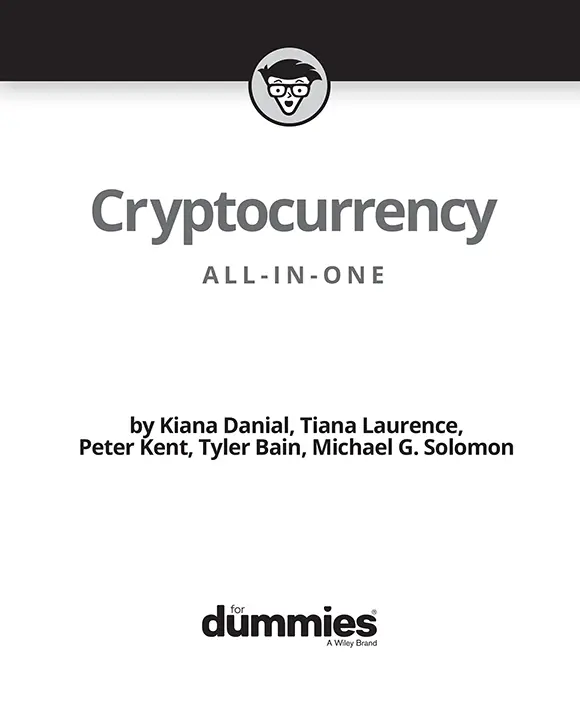 Cryptocurrency AllinOne For Dummies Published by John Wiley Sons - фото 1