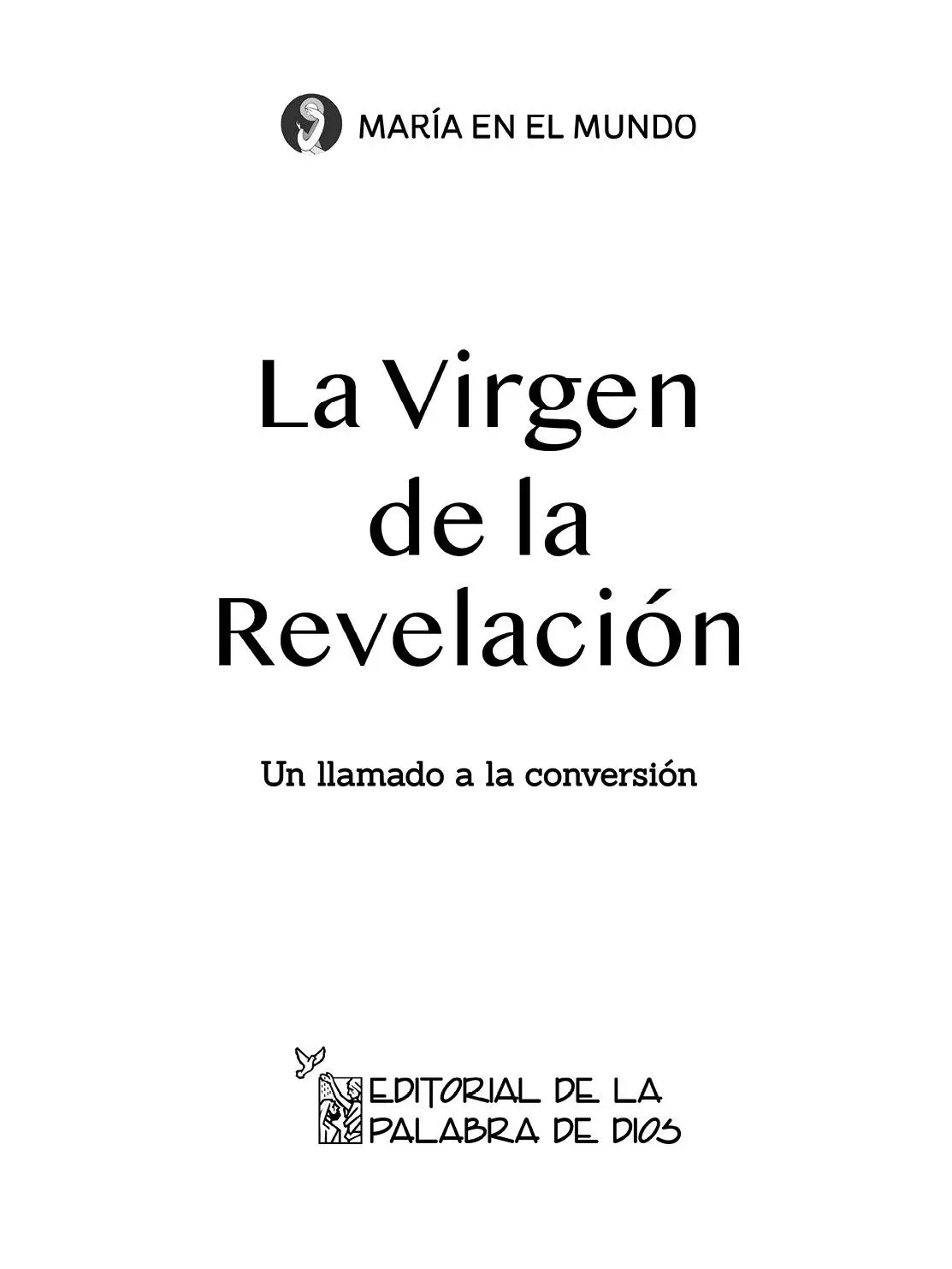 La Virgen de la revelación un llamado a la conversión adaptado por Irene - фото 1