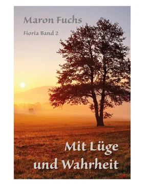 Maron Fuchs Fioria Band 2 - Mit Lüge und Wahrheit обложка книги