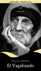 Khalil Gibran - El vagabundo