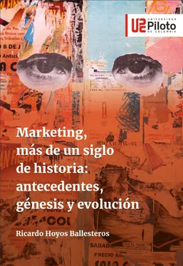 Ricardo Hoyos Ballesteros Marketing, más de un siglo de historia: antecedentes, génesis y evolución обложка книги