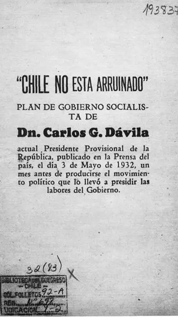 El Presidente Dávila y la revolución de junio Dávila Carlos 18841955 - фото 8