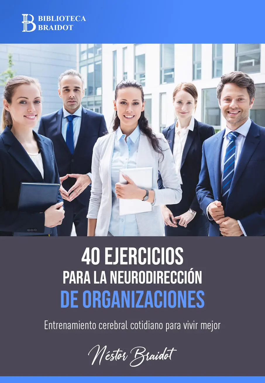 40 ejercicios para la neurodirección de organizaciones 40 ejercicios para la - фото 1