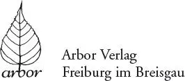 Für meine Schülerinnen und Schüler 2014 Arbor Verlag GmbH Freiburg Alle - фото 1