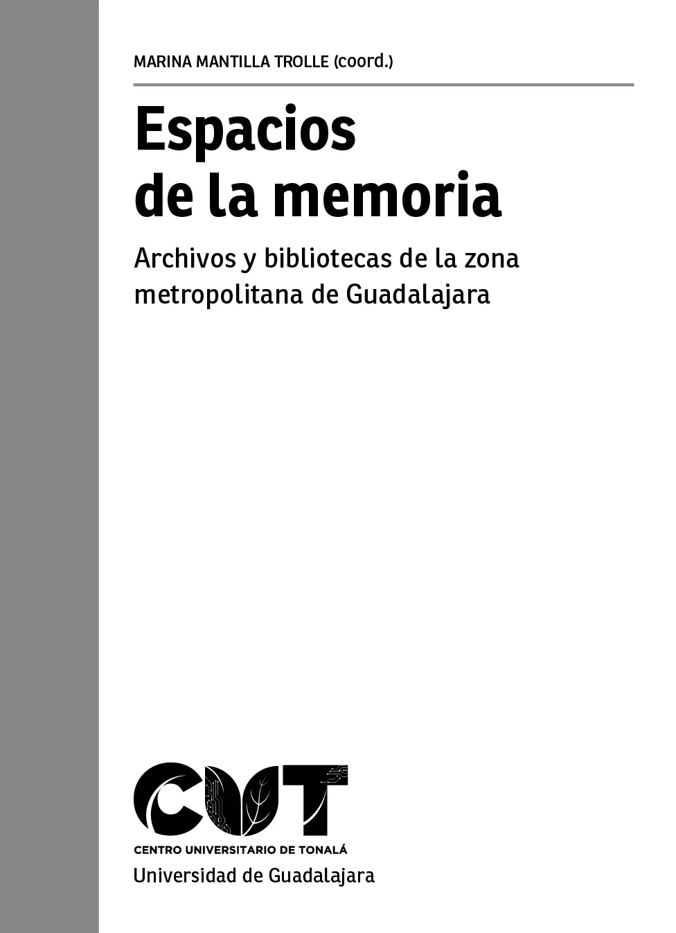 Espacios de la memoria Archivos y bibliotecas de la zona metropolitana de - фото 3