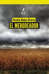 Vicente Muñoz Álvarez - El merodeador