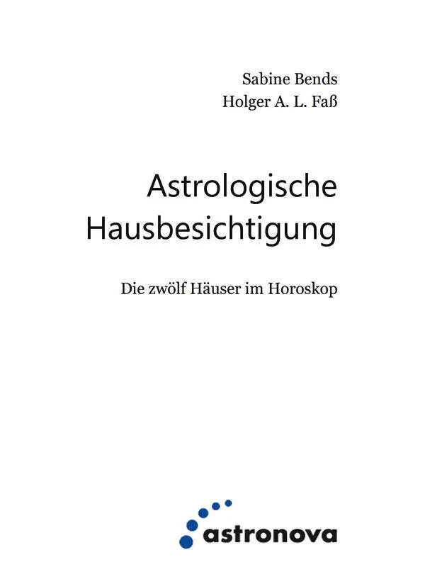 Dieses Buch ist allen gewidmet die die hohe Kunst der Astrologie mit - фото 1