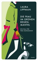 Laura Lippman - Die Frau im grünen Regenmantel