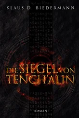 Klaus D. Biedermann - Die Siegel von Tench'alin