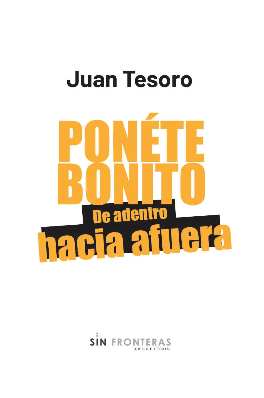 2021 Juan Tesoro 2020 Sin Fronteras Grupo Editorial ISBN - фото 3