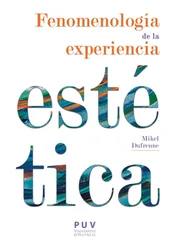 Mikel Dufrenne - Fenomenología de la experiencia estética