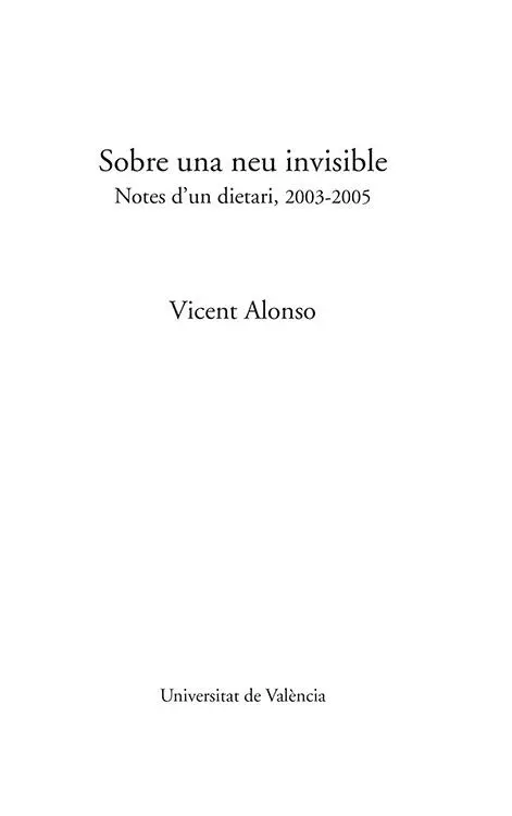 Vicent Alonso 2015 Daquesta edició Universitat de València 2015 - фото 3