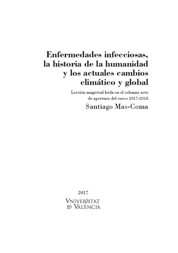 Enfermedades infecciosas la historia de la humanidad y los actuales cambios climático y global - изображение 2