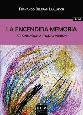 Fernando Beltrán Llavador La encendida memoria: aproximación a Thomas Merton обложка книги