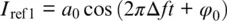 35 Multiply I ri t by I ref1and I ref2 respectively and then a pair - фото 121