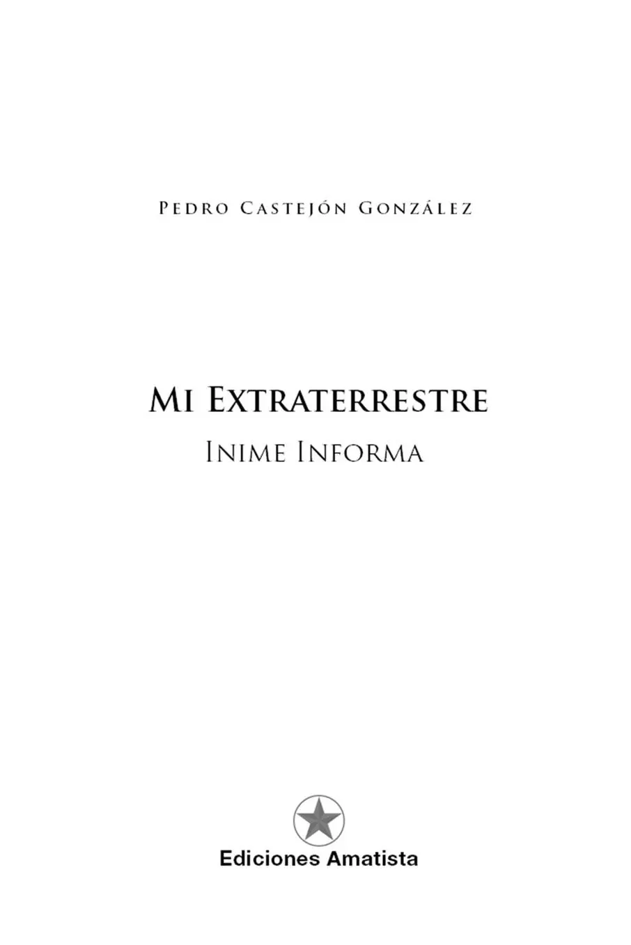 Queríamos hacer notar que este libro se edita sin el correspondiente permiso - фото 2