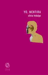 Silvia Hidalgo - Yo, mentira