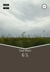 Tani Shiro - 6 ½