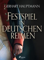 Gerhart Hauptmann - Festspiel in deutschen Reimen