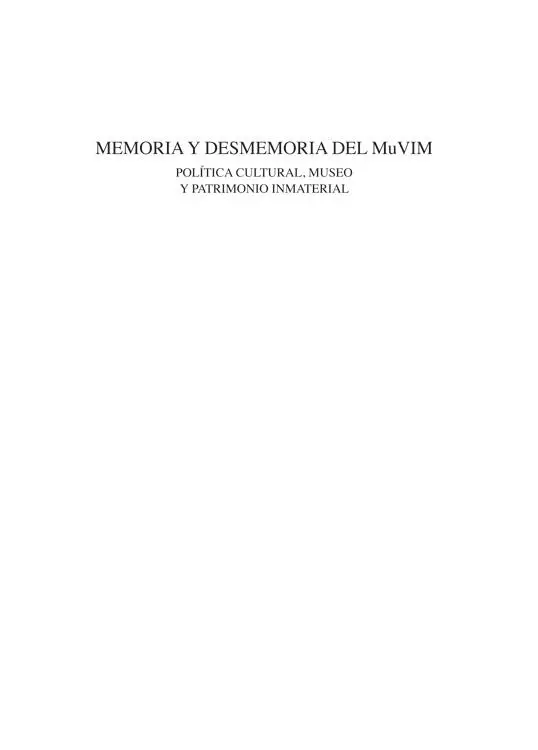 Memoria y desmemoria del MuVIM - изображение 1