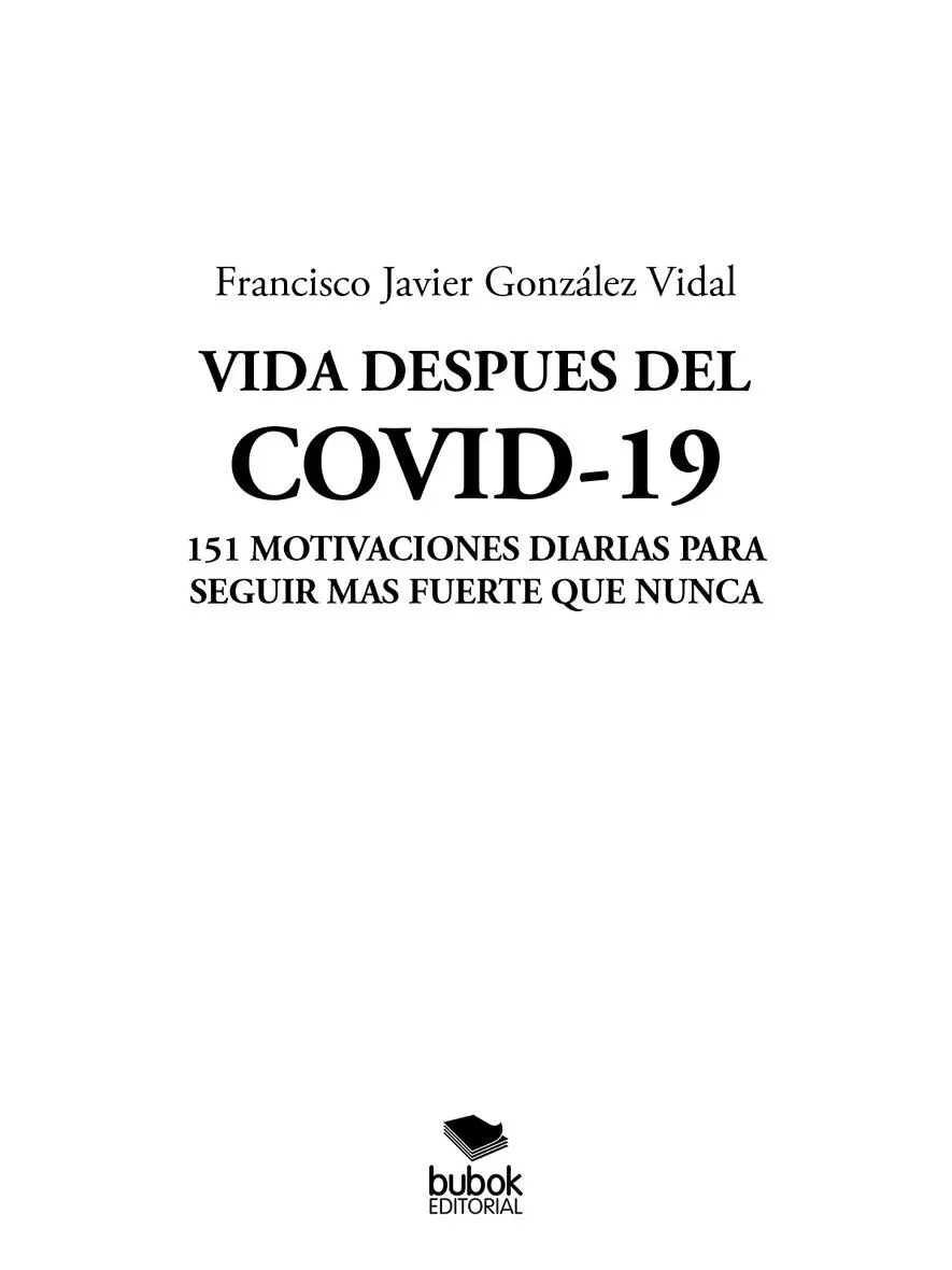 Francisco Javier González Vidal Vida despues del Covid19 Noviembre 2021 - фото 1