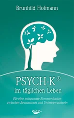 Brunhild Hofmann - PSYCH-K im täglichen Leben