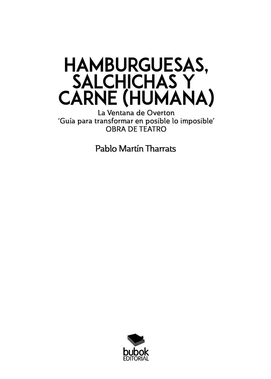 Pablo Martín Tharrats Hamburguesas salchichas y carne humana Diciembre - фото 1