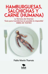 Pablo Martín Tharrats - Hamburguesas, salchichas y carne (humana)