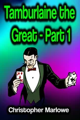 Christopher Marlowe - Tamburlaine the Great - Part 1