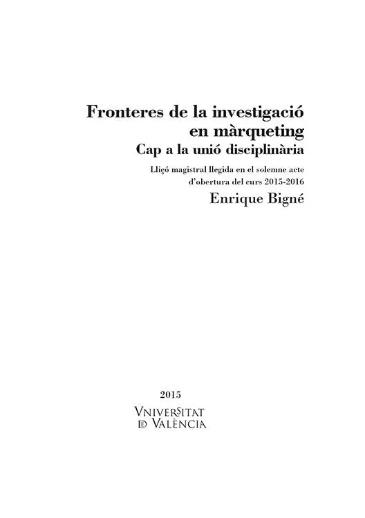 Del text Enrique Bigné 2015 Daquesta edició Universitat de València - фото 2
