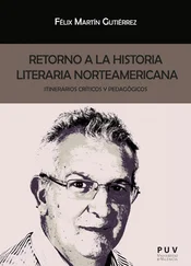 Félix Martín Gutiérrez - Retorno a la historia literaria norteamericana