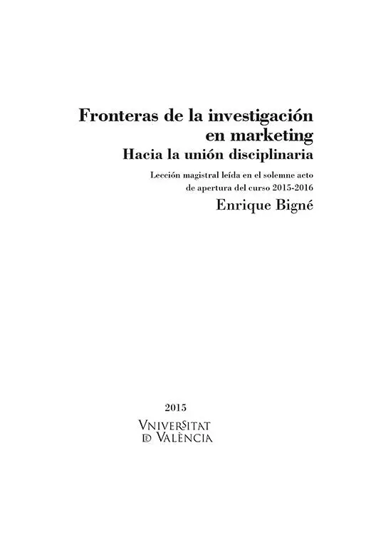 Del texto Enrique Bigné 2015 De esta edición Universitat de València - фото 2