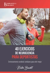 Néstor Braidot - 40 ejercicios de neurociencia para deportistas